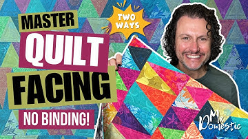 Quilt Facing Tutorial: Triangle Method vs. No-Triangle Method | Finish Your Quilt Without Binding 🧵✨