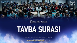 09. Tavba surasi (1-129-oyatlar) | Qur'on bilan tanishuv | Ramazon suhbatlari