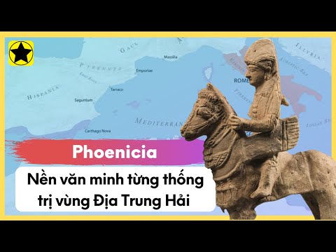 Phoenicia - Nền Văn Minh Từng Thống Trị Vùng Địa Trung Hải