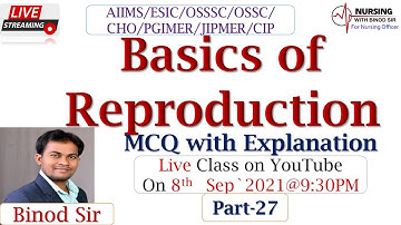 Basics of Reproduction II Obstetrics II MCQ with Explanation II Part-27 II NORCET II OSSSC II OSSC