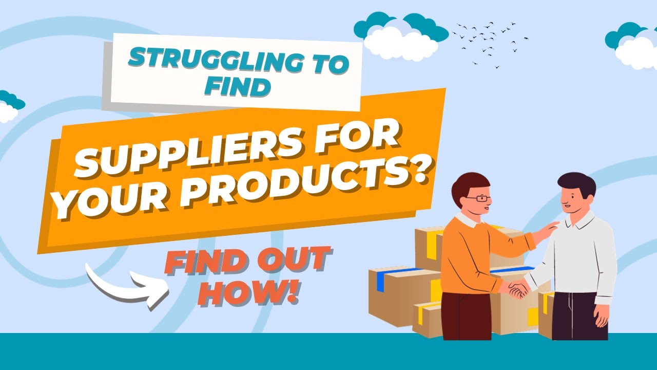 Supplier Sourcing Made Simple Your Easy Guide to Successful Product