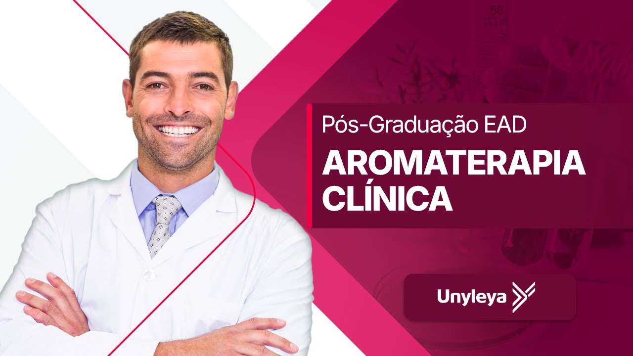Pós-Graduação EAD em Aromaterapia Clínica - YouTube