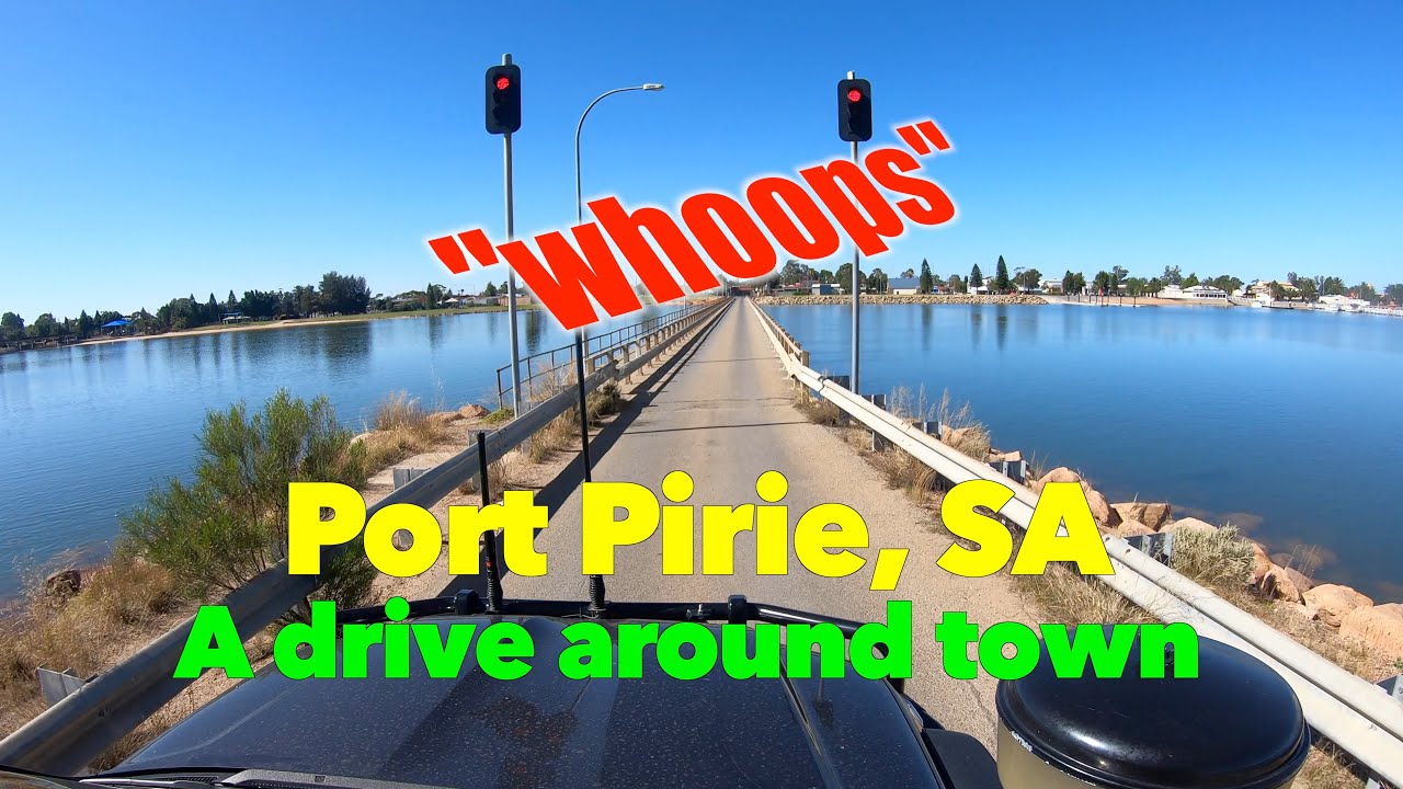 Port Pirie SA ~ a drive around town "woops"