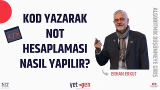 Kod Yazarak Not Hesaplaması Nasıl Yapılır?