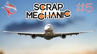 Scrap Mechanic # 5 Special Showcase!! - Padzang Airline