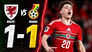 LAST MINUTE GOAL 🏁 WALES VS GHANA | 1-1 | All Goals & Full Highlights