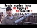 How to repair wood fence without digging or using concrete. Grip Rite