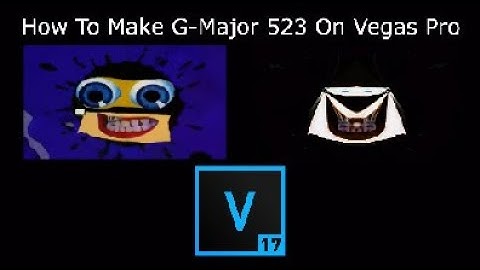 How To Make G Major 523 On Vegas Pro