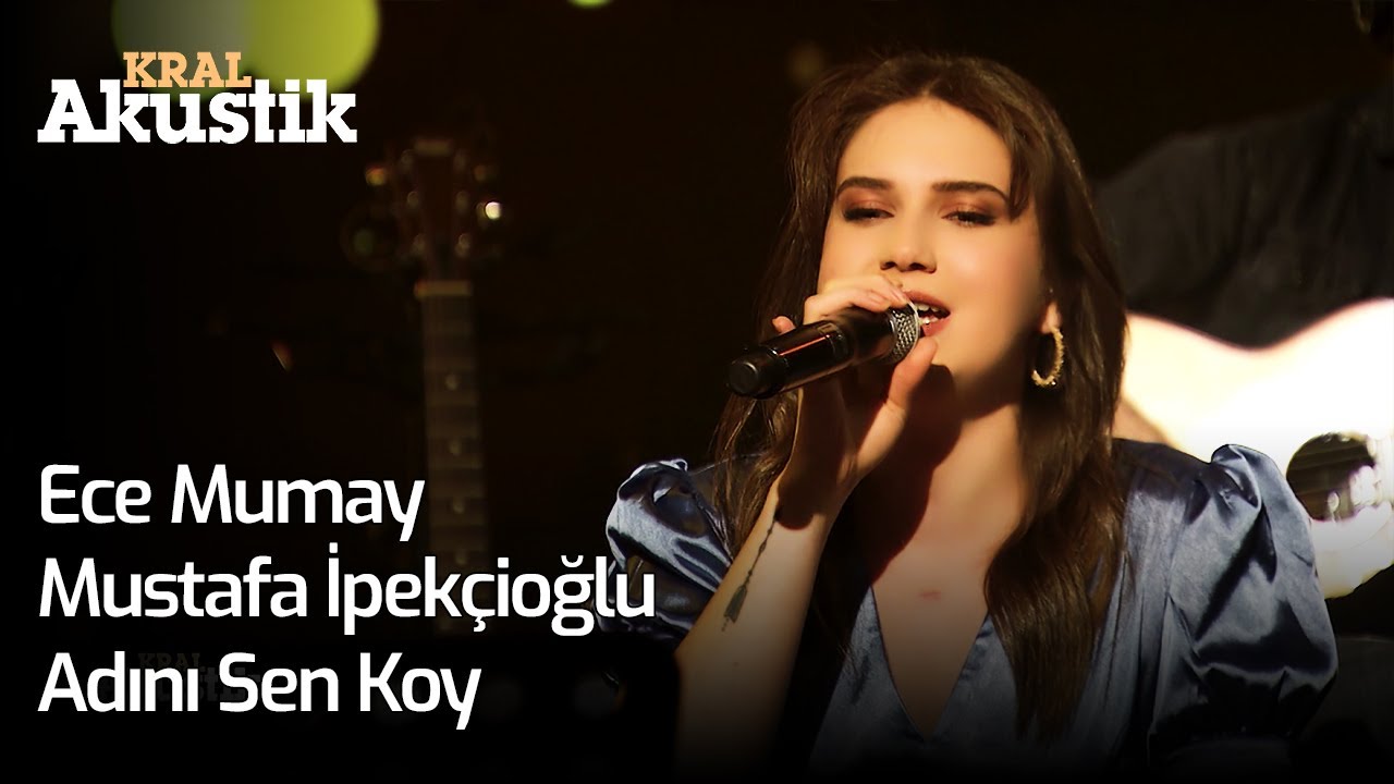 Ece Mumay & Mustafa İpekçioğlu - Adını Sen Koy