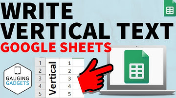 How to Write Vertical Text in Google Sheets - Change Text Direction - Google Sheets Tutorial
