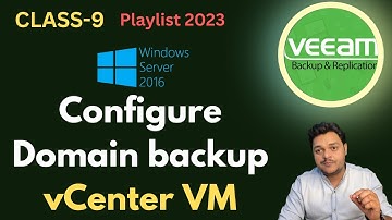 Configure vCenter Servers Virtual machine step by step guide ! Domain Backup using Veeam -11