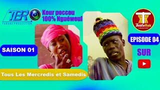 Episode 04 - Saison 01 keur Poccou 💯Nguèweul