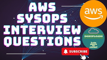 Top 15 AWS SysOps Interview Questions & Answers | Ace Your AWS Interview in 2024! AWS Interview