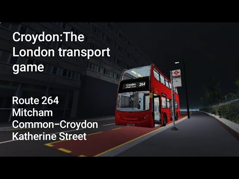 ROBLOX Croydon:The London Transport game | Route 264 Mitcham Common ...