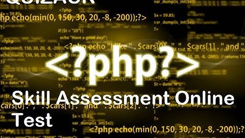 PHP 5 Skills Assessment Online Test | Quizack Online Exam System | Skill Assessment