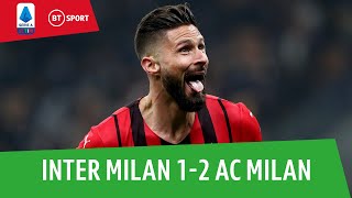 Inter Milan vs AC Milan (1-2) | The Olivier Giroud Show As Title Race Hots Up | Serie A Highlights