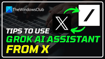 Tips to use Grok AI Assistant from X