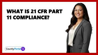 What Is 21 CFR Part 11 Compliance