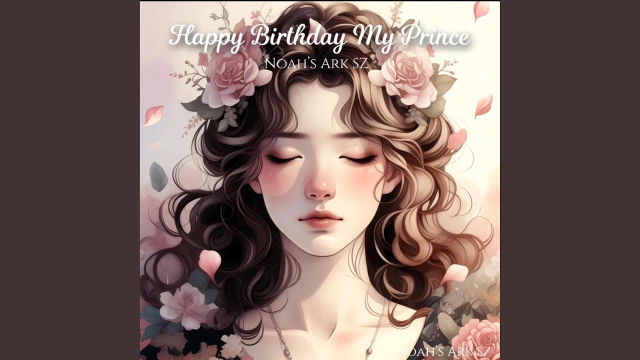 Happy Birthday My Prince