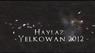 Haylaz - Yelkovan 2012  [Live Performance] Resimi