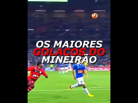 OS GOLS MAIS BONITOS DA HISTÓRIA RECENTE DO ESTÁDIO DO MINEIRÃO (PARTE 1) #mineirão #galo #cruzeiro