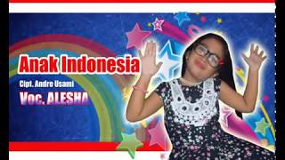 Download Lagu Lagu Anak Terbaru | ANAK INDONESIA | Voc. ALESHA MP3