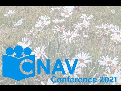 Replay of CNAV 2021 Conference Opening Session