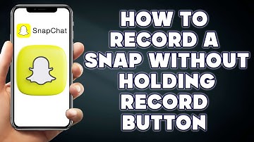 How to Record a Snap Without Holding Record Button | How To Snapchat Without Hands