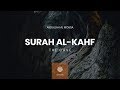 Melodious recitation of surah alkahf  abdullah al mousa   