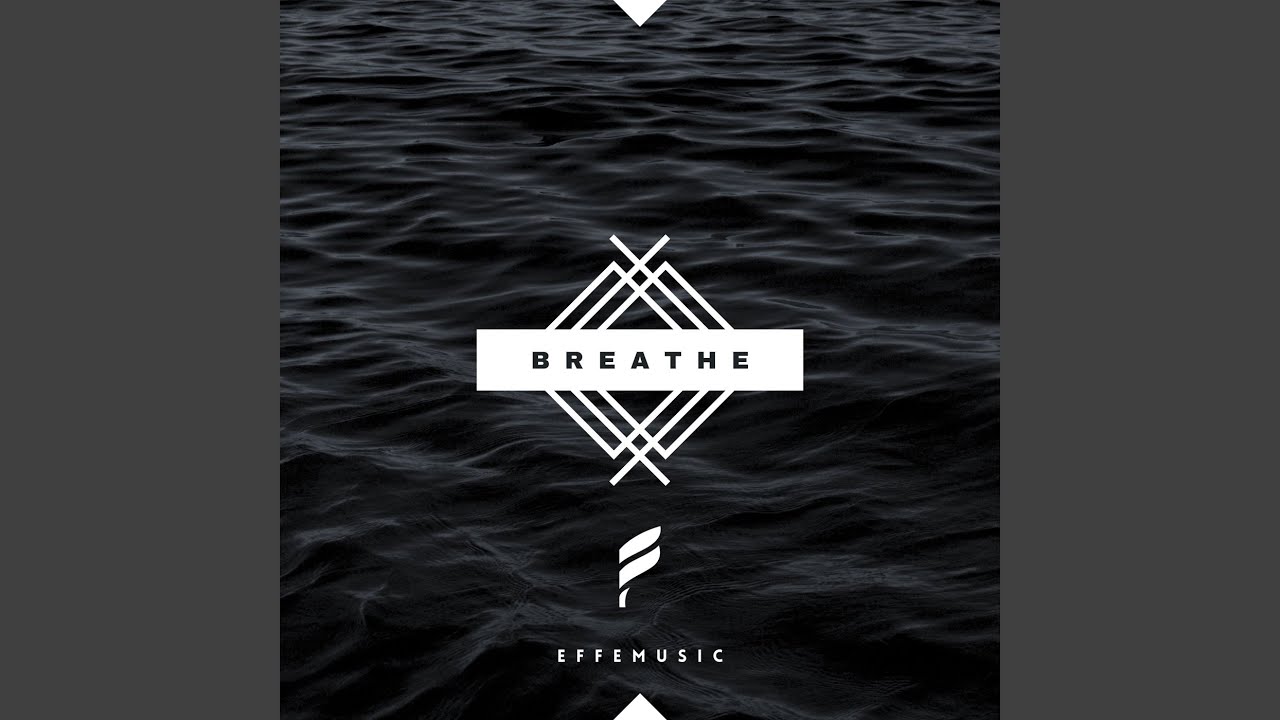 Breathe