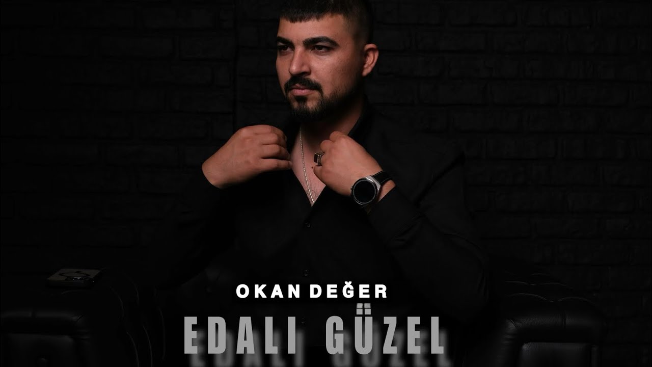 Okan Değer - Edalı Güzel 2024