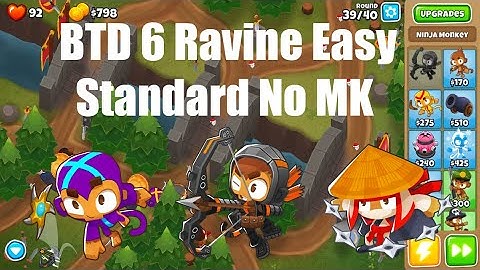 BTD 6 - Ravine Easy Standard |No MK Used|