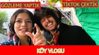 Marulkafa İle Köye Gi̇tti̇k Ti̇ktok Vi̇deosu Çekti̇k Gözleme Yaptik Vlog Yörük Eda 