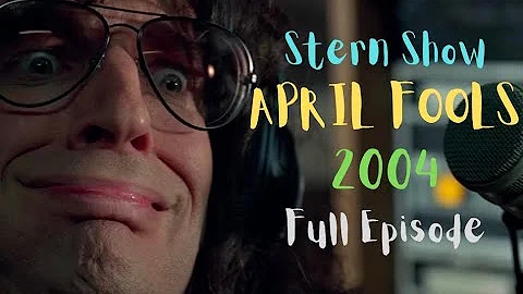 APRIL FOOLS 2004 FULL EPISODE of The HOWARD STERN ...