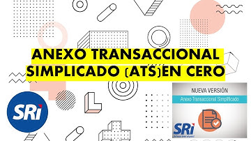 ANEXO TRANSACCIONAL SIMPLIFICADO EN CERO  ATS EN CERO SRI ECUADOR