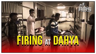 Firing at Dahya |ABS NEWS