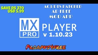 Mx Player Pro App V1.10.23 MOD APP AC3/DTS PATCHED free download screenshot 2