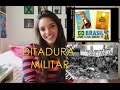 Resumo de História: DITADURA MILITAR (Débora Aladim)