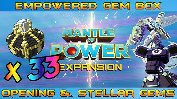 Trove - Unboxing 33 Empowered Gem Boxes!