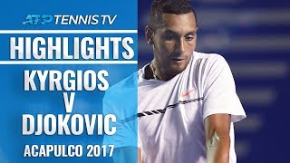 Brilliant Kyrgios Defeats Djokovic in First Meeting | Acapulco 2017