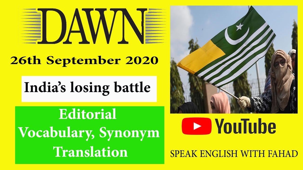 Learn English Language in Urdu | Dawn Editorial Analysis | 26 September 2020 | India's losing battle