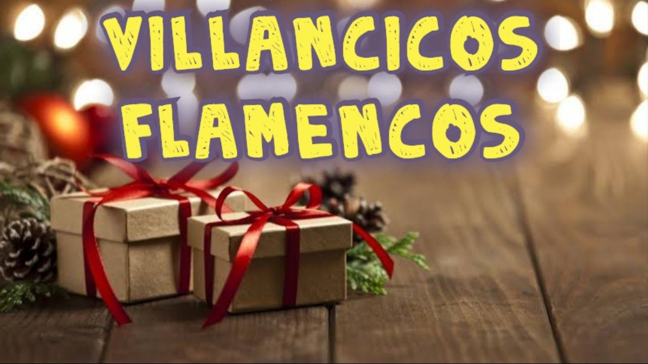VILLANCICOS FLAMENCOS, temas en la descripción del vídeo