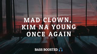 Mad Clown, Kim Na Young - Once Again (OST) [Empty Hall] [Bass Boosted 🎧] Resimi