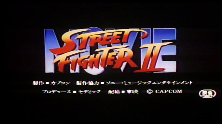 映画『ストリートファイター2』劇場予告