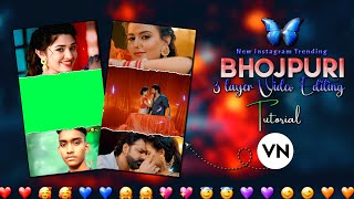 New Instagram Trending Bhojpuri 3 Layer Video Editing Tutorial | VN App Editing 2026