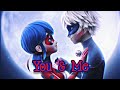 You &amp; Me (Jennie)-Miraculous Movie-Ladynoir