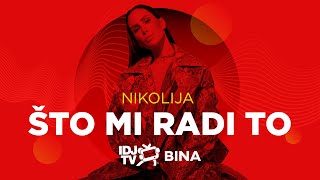 Nikolija - Sto Mi Radi To (Live @ Idjtv Bina)