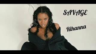 Rihanna - Savage () #R9 Resimi