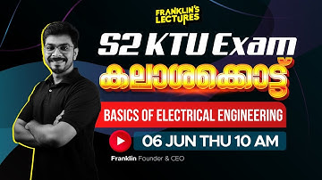 S2 Basics of Electrical Engineering Module 2 | KTU B Tech 2024 Exam | Franklin
