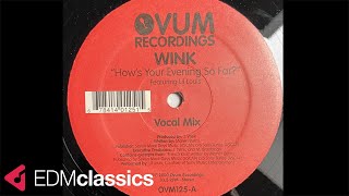 Wink Featuring Lil Louis - How's Your Evening So Far (Vocal Mix) (2000)